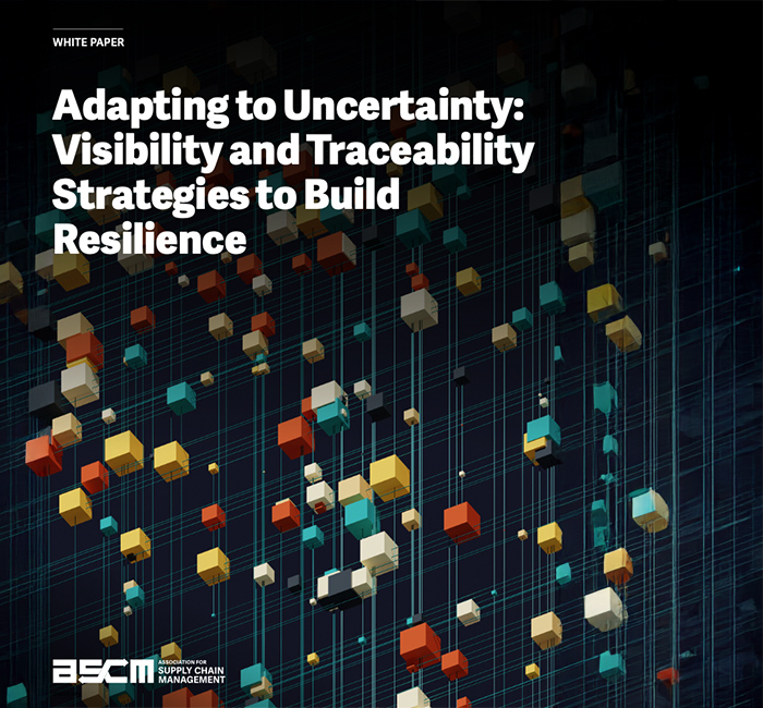 Adapting to Uncertainty: Visibility and Traceability Strategies to Build Resilience 