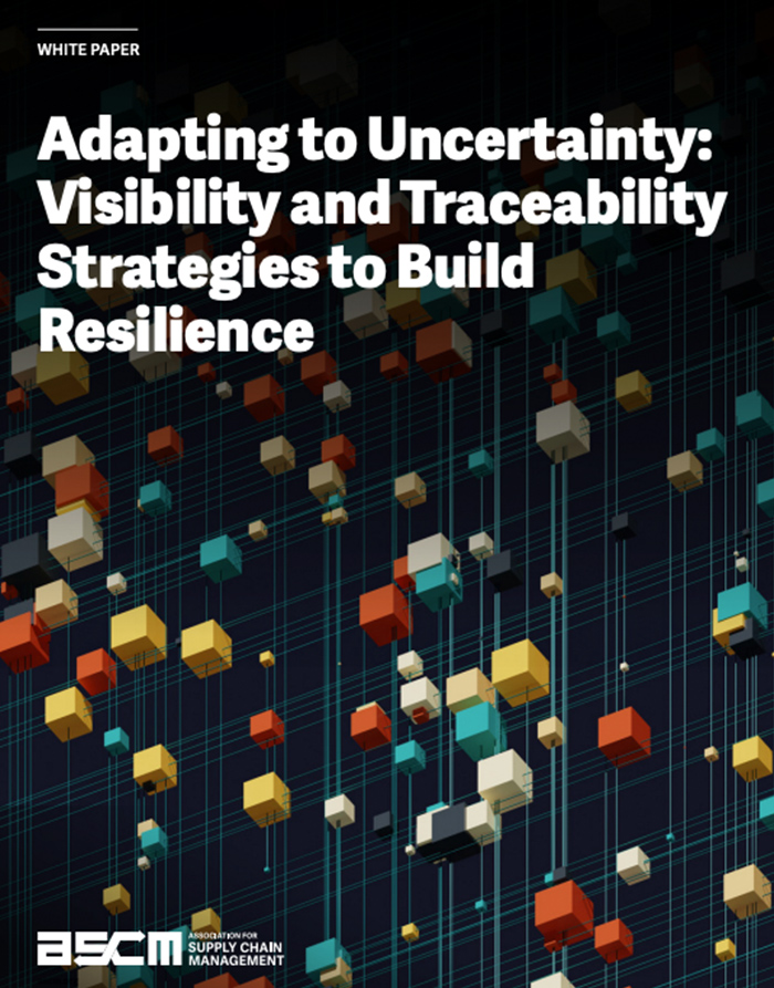 Adapting to Uncertainty: Visibility and Traceability Strategies to Build Resilience